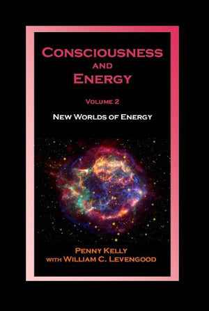 Consciousness & Energy Vol. 2 - New Worlds of Energy (EBOOK-PDF)
