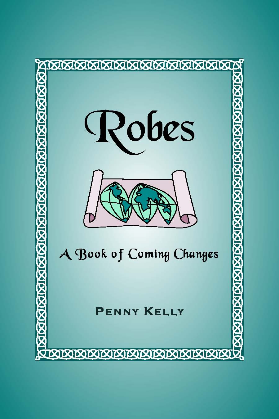 Robes - A Book of Coming Changes (EBOOK - PDF)